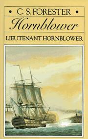 Lieutenant Hornblower by C. S. Forester