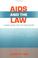 Cover of: AIDS and the law