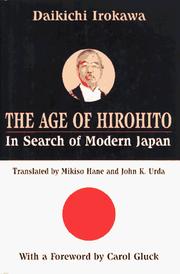 Cover of: The age of Hirohito by Daikichi Irokawa