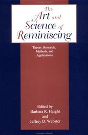 Cover of: The Art and Science of Reminiscing: Theory, Research, Methods, and Applications