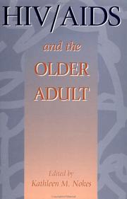 Cover of: HIV/AIDS and the older adult by edited by Kathleen M. Nokes.