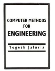 Cover of: Computer methods for engineering by Yogesh Jaluria