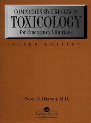 Cover of: Comprehensive review in toxicology for emergency clinicians by Peter D. Bryson