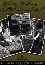 Cover of: Women working in the environment by edited by Carolyn E. Sachs.