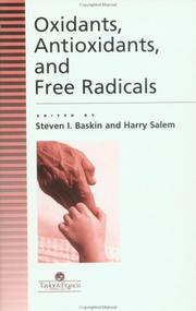 Cover of: Oxidants, antioxidants, and free radicals by edited by Steven I. Baskin and Harry Salem.