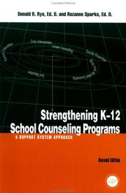 Cover of: Strengthening K-12 school counseling programs: a support system approach