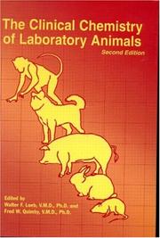 The clinical chemistry of laboratory animals by Walter F. Loeb