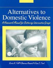 Cover of: Alternatives to domestic violence: a homework manual for battering intervention groups
