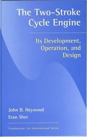 Cover of: Two-Stroke Cycle Engine: It's Development, Operation and Design (Combustion (New York, N.Y. : 1989).)
