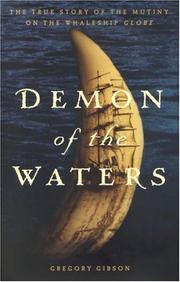 Cover of: Demon of the Waters: The True Story of the Mutiny on the Whaleship Globe