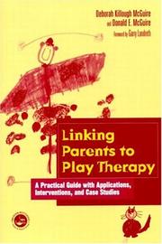 Linking parents to play therapy