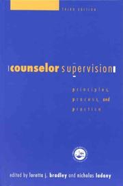 Cover of: Counselor supervision by edited by Loretta J. Bradley, Nicholas Ladany.