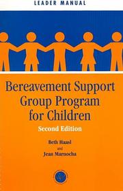 Cover of: Bereavement Support Group Program for Children: Leader Manual