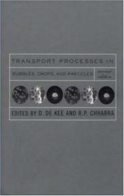 Cover of: Transport processes in bubbles, drops, and particles