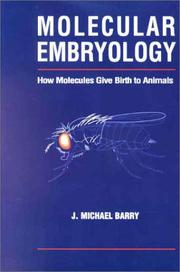 Cover of: Molecular embryology by John Michael Barry