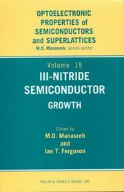 Cover of: III-Nitride Semiconductors: Growth (Optoelectronic Properties of Semiconductors and Superlattices, 19)