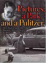 Cover of: Pictures, a park, and a Pulitzer: Mel Ruder and the Hungry Horse news