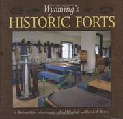 Cover of: Wyoming's historic forts by Barbara Fifer