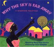 Why the Sky Is Far Away by Mary-Joan Gerson