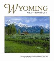 Cover of: Wyoming Wild & Beautiful II