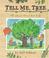 Cover of: Tell Me, Tree