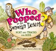 Cover of: Who pooped in the Sonoran Desert?: scat and tracks for kids