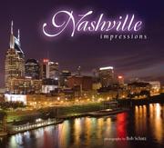 Cover of: Nashville Impressions (Impressions (Farcountry Press)) by Bob Schatz