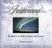 Cover of: Inspirations: The Wonders of Weather in Pictures and Scripture
