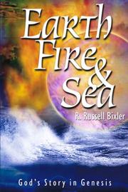 Cover of: Earth Fire and Sea God's Story in Genesis