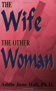 Cover of: The Wife / The Other Woman by Addie June Hall