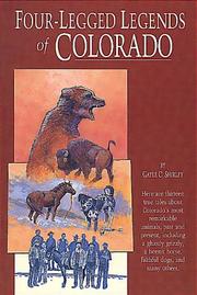 Cover of: Four-legged legends of Colorado by Gayle Corbett Shirley