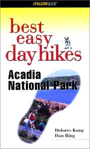 Cover of: Best Easy Day Hikes Acadia National Park (Best Easy Day Hikes Series) by Dolores Kong, Dan Ring