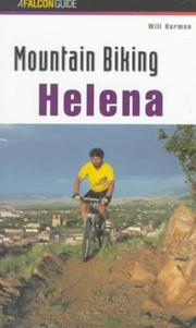 Cover of: Mountain biking Helena by Will Harmon