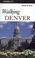 Cover of: Walking Denver