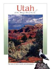 Cover of: Utah on my mind. by Carol Polich, Bernard De Voto, Edward Abbey, Terry Tempest Williams