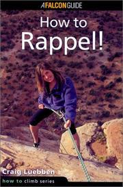 How to rappel! by Craig Luebben