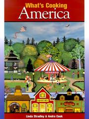 Cover of: What's cooking America: more than 800 family-tested recipes from American cooks of today and yesterday