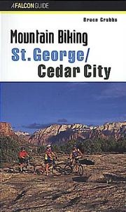 Cover of: Mountain biking St. George/Cedar City by Bruce Grubbs