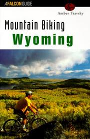 Cover of: Mountain Biking Wyoming | Amber Travsky