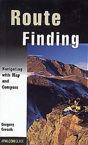 Cover of: Route Finding: Navigating with Map and Compass