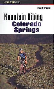 Cover of: Mountain Biking Colorado Springs by David Crowell