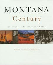 Cover of: Montana century: 100 years in pictures and words