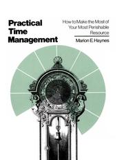 Practical time management by Marion E. Haynes