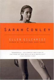 Cover of: Sarah Conley by Ellen Gilchrist