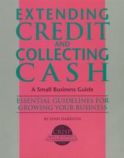 Cover of: Crisp: Extending Credit and Collecting Cash (The Crisp Small Business and Entrepreneurship)