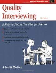 Cover of: Quality interviewing by Robert B. Maddux, Robert B. Maddux