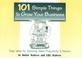 Cover of: 101 simple things to grow your business