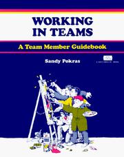 Cover of: Working in teams by Sandy Pokras