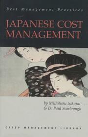 Cover of: Japanese Cost Management (Crisp Management Library Series) (Crisp Management Library Series) by Michiharu Sakurai, D. Paul Scarbrough