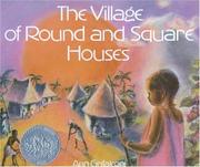 Cover of: The village of round and square houses by Ann Grifalconi